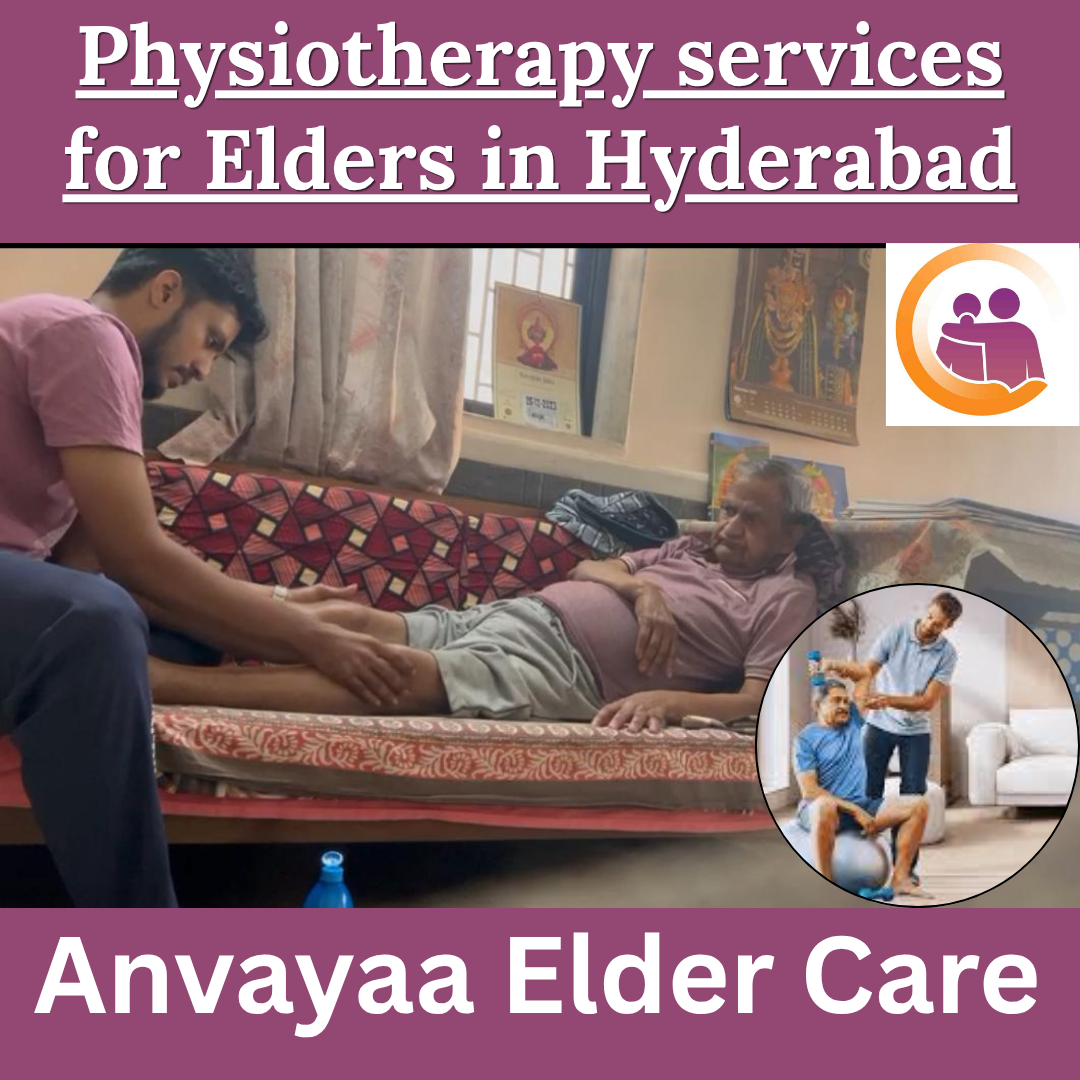 Physiotheraphy services at home for Elders with Anvayaa